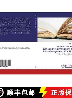 预订 Contractors and Consultants perceptions on Risk Management Practices [9786202052108]