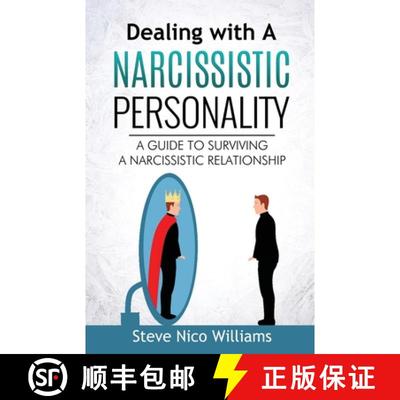 【3-4周达】Dealing with A Narcissistic Personality: A Guide to Surviving A Narcissistic Relationship [9781805340065]