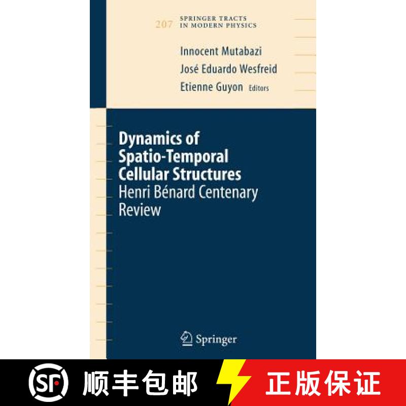 【3-4周达】Dynamics of Spatio-Temporal Cellular Structures : Henri Bénard Centenary Review [9780387400983]