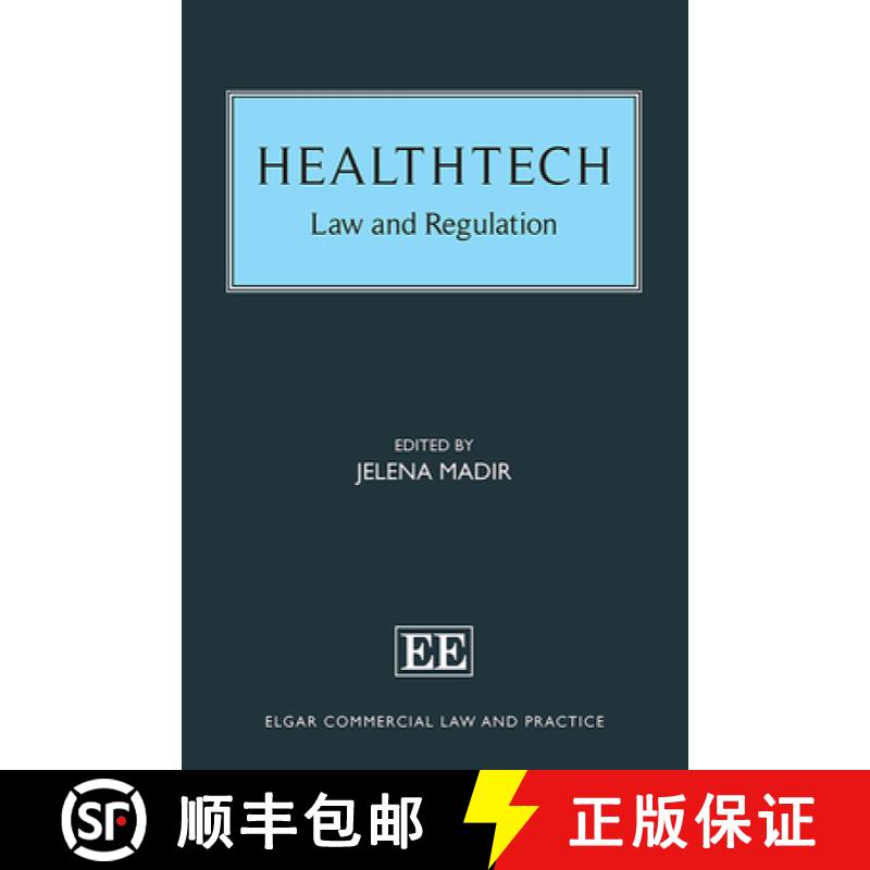 【3-4周达】HealthTech - Law and Regulation: Law and Regulation [9781839104893]