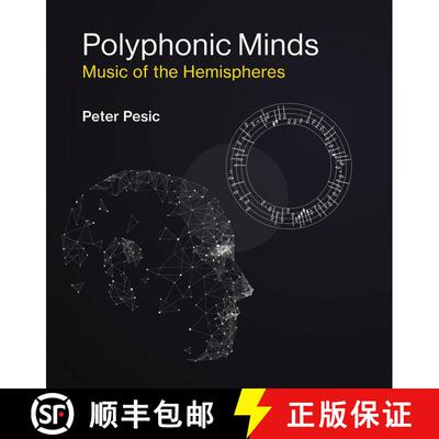 【3-4周达】Polyphonic Minds: Music of the Hemispheres [9780262543897]