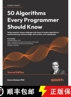 预订 50 Algorithms Every Programmer Should Know - Second Edition: An unbeatable arsenal of algorithmi... [9781837025831]