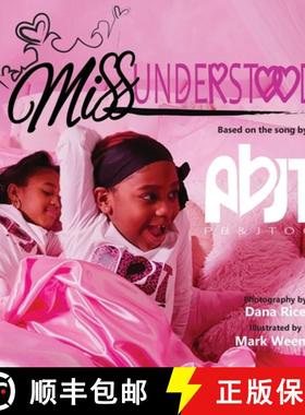 预订 MissUnderstood: a children's book about self-love, acceptance and equality [9781733176903]