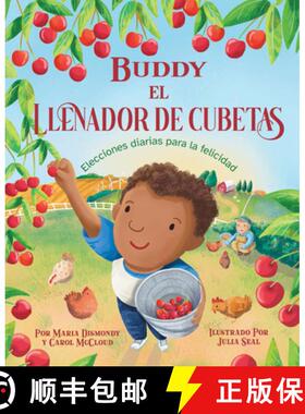 预订 Buddy El Llenador de Cubetas: Elecciones Diarias Para La Felicidad [9781945369667]