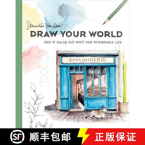 【3-4周达】Draw Your World: How to Sketch and Paint Your Remarkable Life [9781984858207]