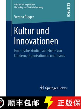 【3-4周达】Kultur und Innovationen : Empirische Studien auf Ebene von Ländern, Organisationen und Te... [9783658233341]