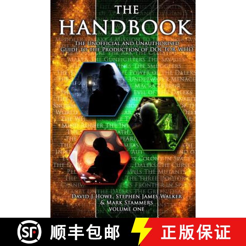 【3-4周达】The Handbook Vol 1: The Unofficial and Unauthorised Guide to the Production of 'doctor Who' [9781845839413]