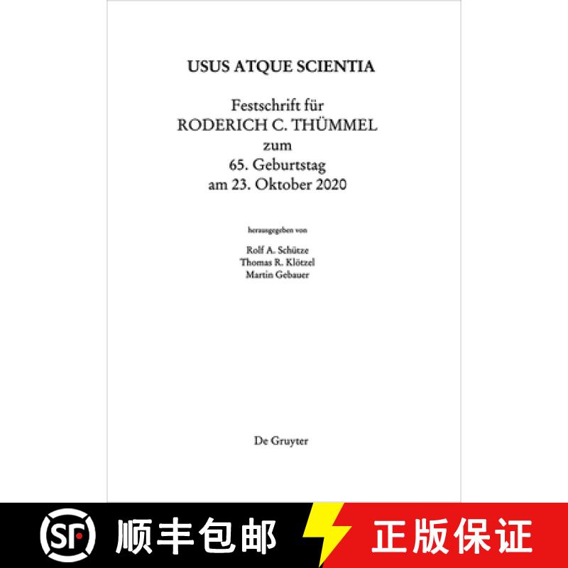 【3-4周达】Festschrift Für Roderich C. Thümmel Zum 65. Geburtstag Am 23.10.2020 [9783110630053]