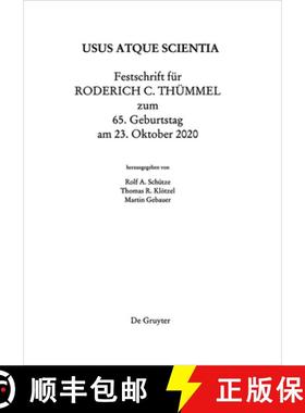 预订 Festschrift Für Roderich C. Thümmel Zum 65. Geburtstag Am 23.10.2020 [9783110630053]