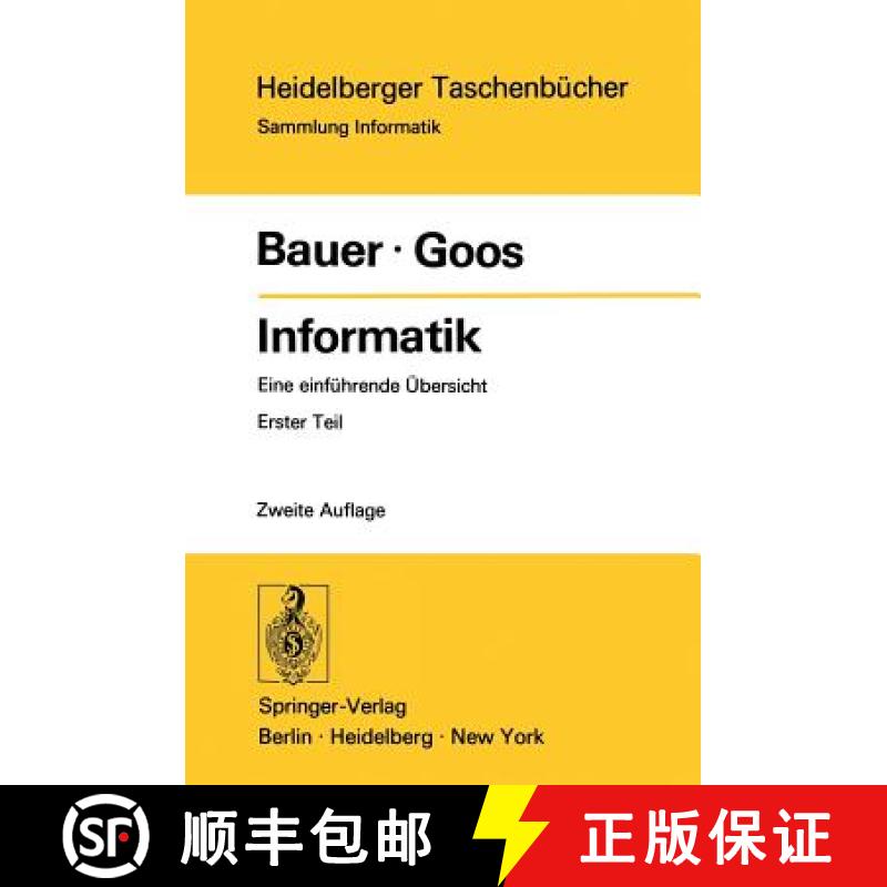 【3-4周达】Informatik: Eine Einführende Übersicht Erster Teil [9783540063322]