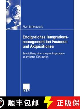 【3-4周达】Erfolgreiches Integrationsmanagement bei Fusionen und Akquisitionen : Entwicklung einer an... [9783835003279]