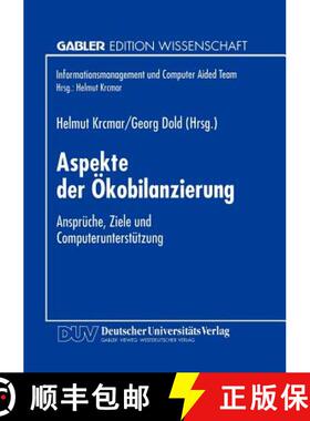 【3-4周达】Aspekte der Ökobilanzierung : Ansprüche, Ziele und Computerunterstützung [9783824463084]
