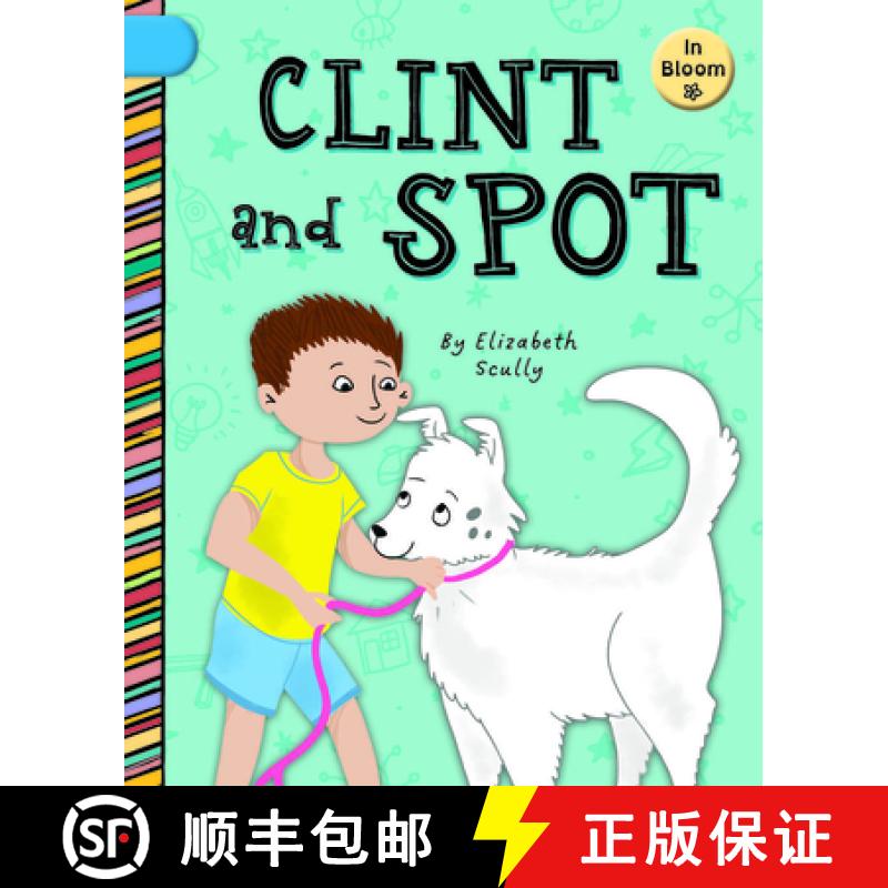 【3-4周达】Clint and Spot [9781668937389]
