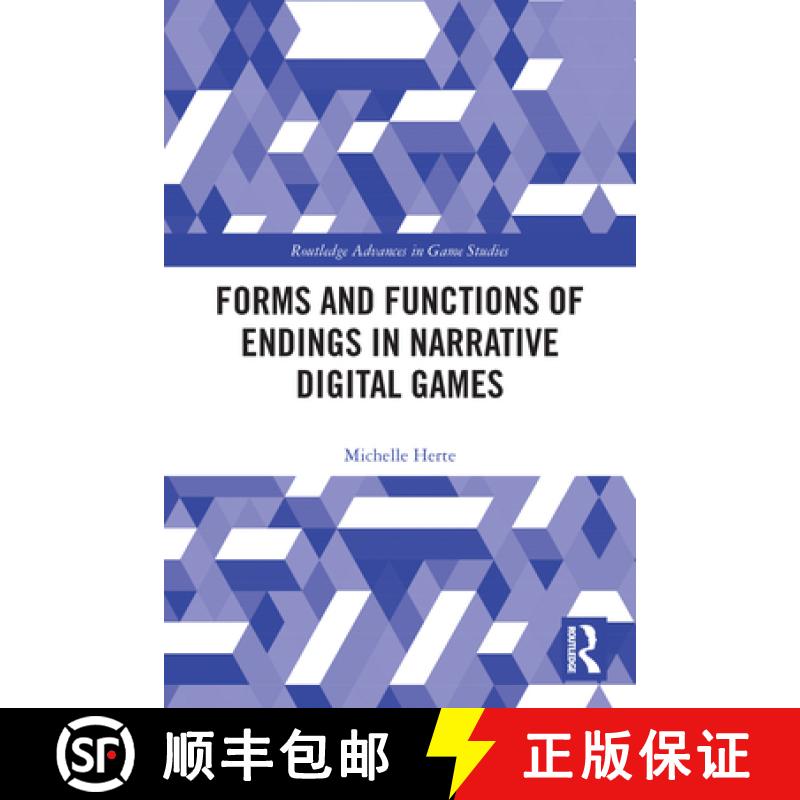 【3-4周达】Forms and Functions of Endings in Narrative Digital Games [9780367542535]