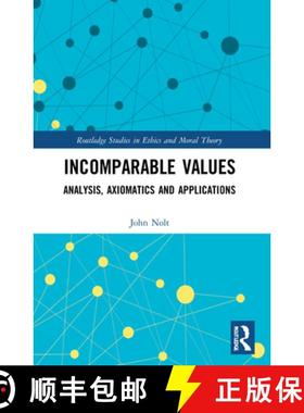 【3-4周达】Incomparable Values: Analysis, Axiomatics and Applications [9780367565510]