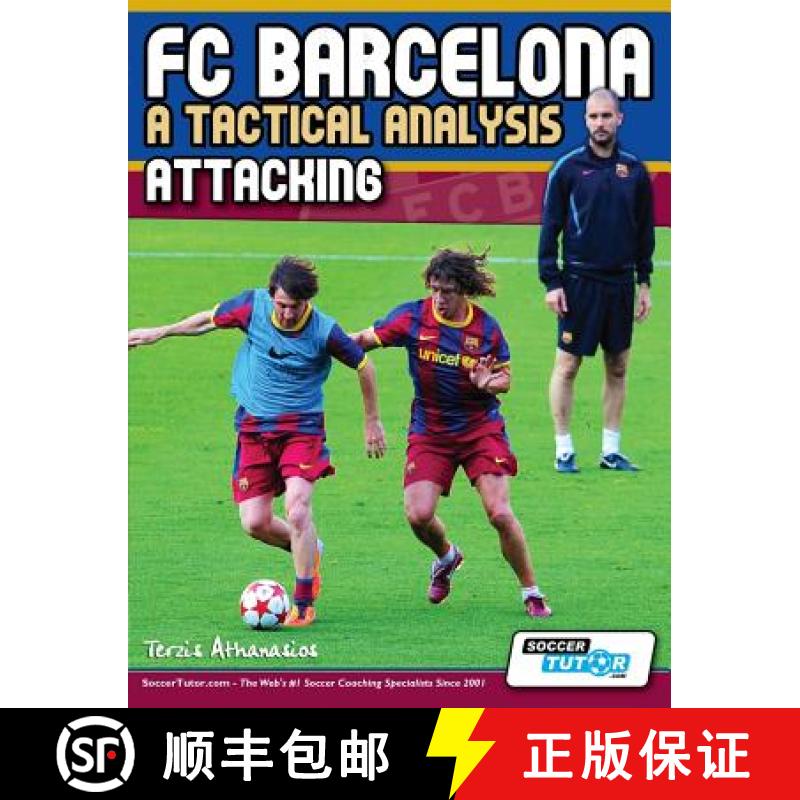 【4周达】FC Barcelona - A Tactical Analysis: Attacking [9780956675231]