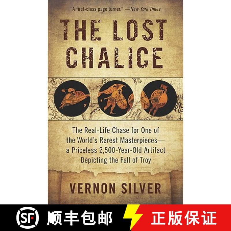 【3-4周达】The Lost Chalice: The Real-Life Chase for One of the World's Rarest Masterpieces--A Pricel... [9780061558290]