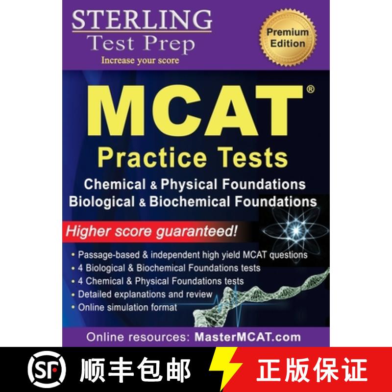 【3-4周达】Sterling Test Prep MCAT Practice Tests:: Chemical & Physical + Biological & Biochemical Fo... [9781947556461]