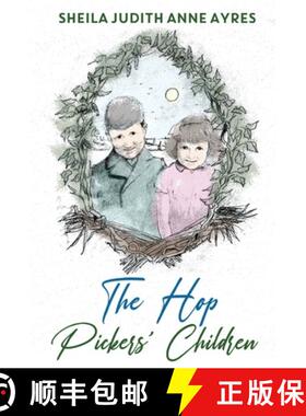 预订 The Hop Pickers Children [9781784659028]