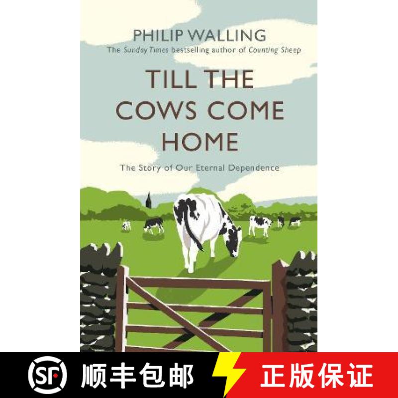 【3-4周达】Till the Cows Come Home: The Story of Our Eternal Dependence [9781786493071]
