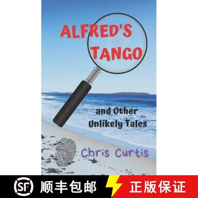 【3-4周达】ALFRED'S TANGO and Other Unlikely Tales [9780987258014]