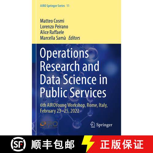 【3-4周达】Operations Research and Data Science in Public Services: 6th AIROYoung Workshop, Rome, Ita... [9783031345487]