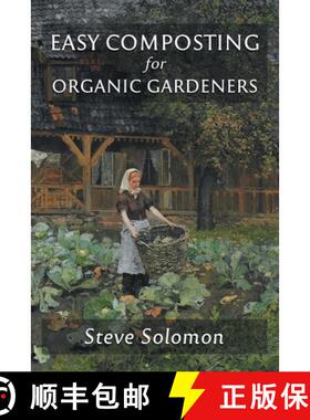 预订 Easy Composting for Organic Gardeners [9781955289122]