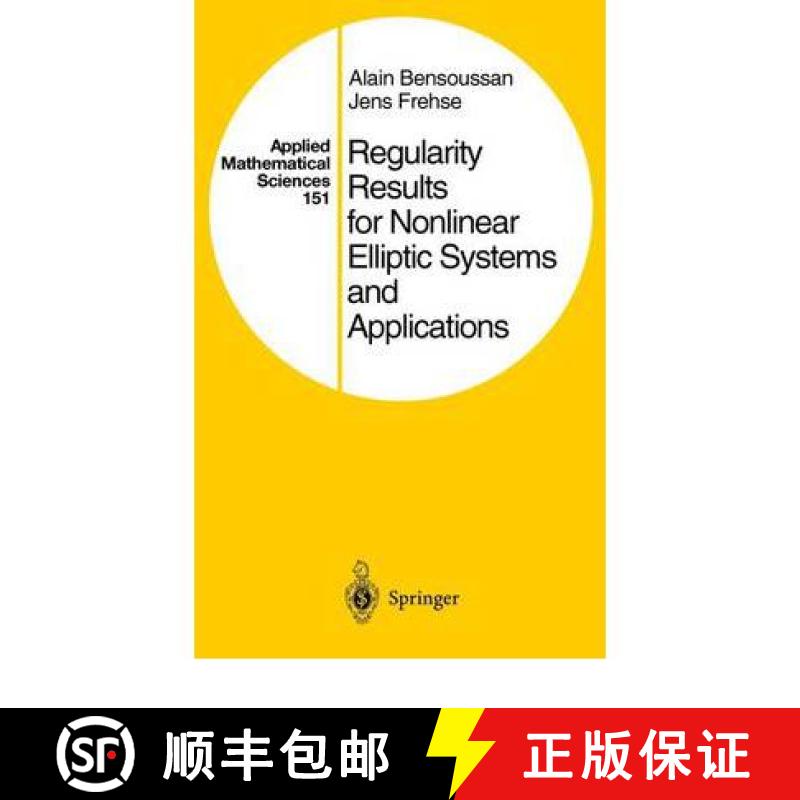 【3-4周达】Regularity Results for Nonlinear Elliptic Systems and Applications [9783642087264]