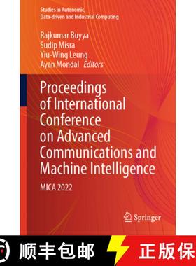 【3-4周达】Proceedings of International Conference on Advanced Communications and Machine Intelligenc... [9789819927678]