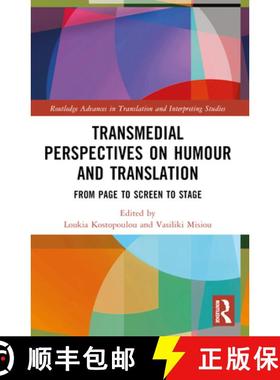 【3-4周达】Transmedial Perspectives on Humour and Translation: From Page to Screen to Stage [9781032328720]