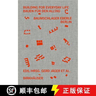 【3-4周达】Building for Everyday Life Bauen fur den Alltag 2010-2025: Baumschlager Eberle Architekten... [9783035628388]