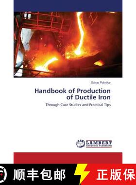 【3-4周达】Handbook of Production of Ductile Iron [9783659510373]
