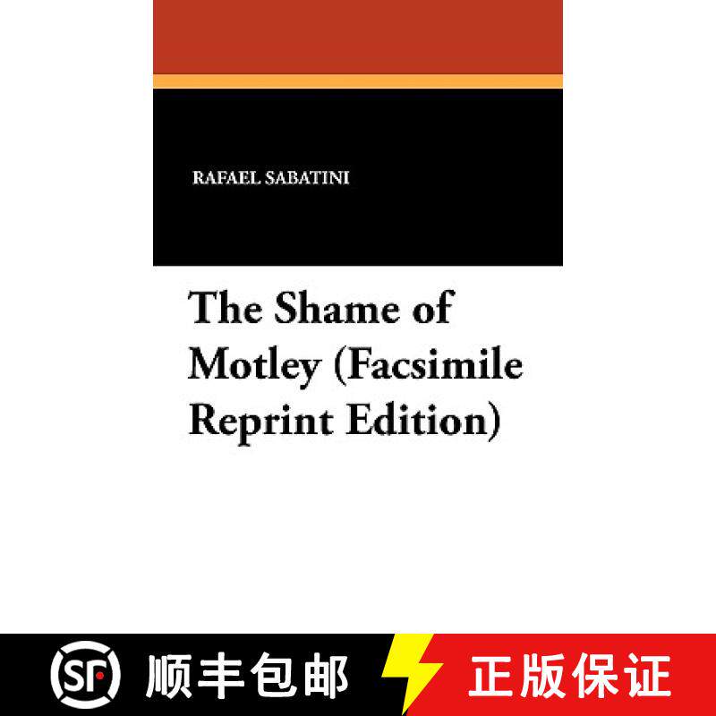 【3-4周达】The Shame of Motley (Facsimile Reprint Edition) [9781434407146]