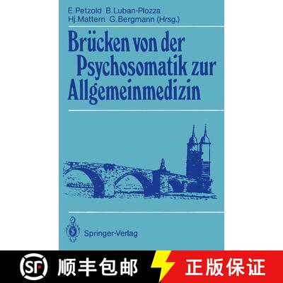 【3-4周达】Brücken von der Psychosomatik zur Allgemeinmedizin [9783540177395]