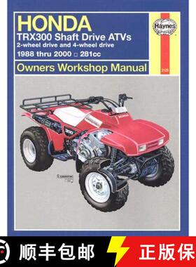 【3-4周达】Honda Trx300 Shaft Drive Atvs: 2-Wheel Drive & 4-Wheel Drive 1988 Thru 2000 [9781563924392]