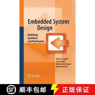 【3-4周达】Embedded System Design : Modeling, Synthesis and Verification [9781489985309]