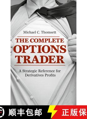 【3-4周达】The Complete Options Trader: A Strategic Reference for Derivatives Profits [9783319765044]