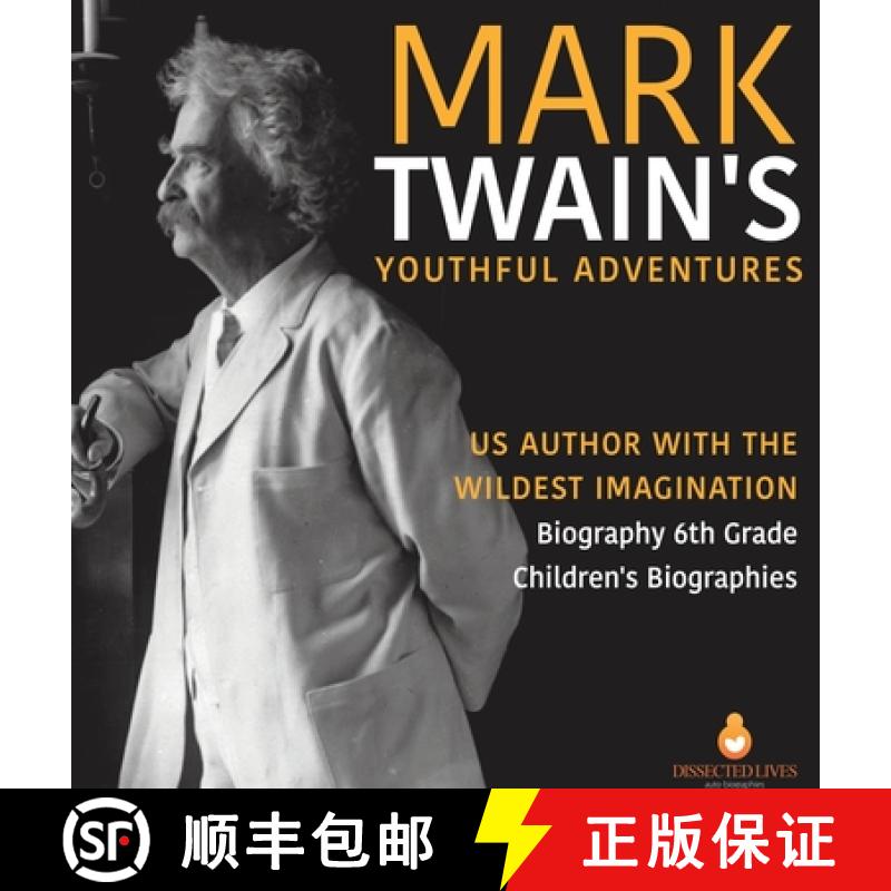 【3-4周达】Mark Twain's Youthful Adventures | US Author with the Wildest Imagination | Biography 6th ... [9781541976924]