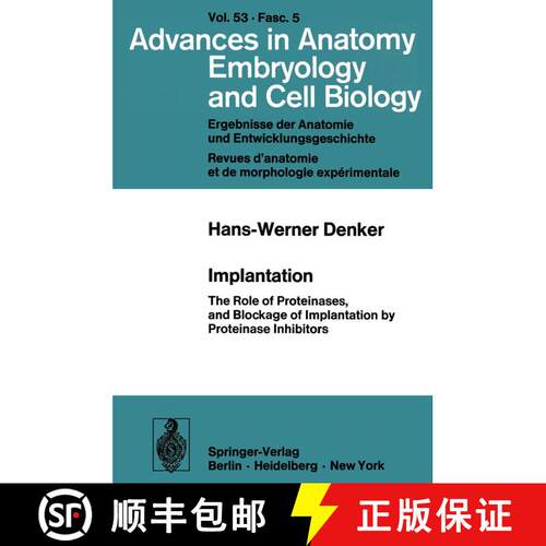 【3-4周达】Implantation : The Role of Proteinases, and Blockage of Implantation by Proteinase Inhibitors [9783540084792]