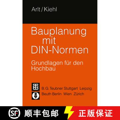 【3-4周达】Bauplanung mit DIN-Normen: Grundlagen für den Hochbau [9783322829887]