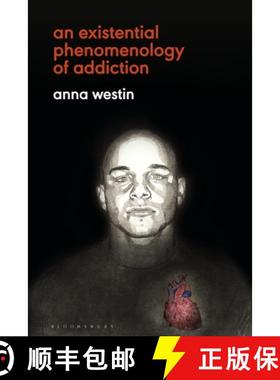 预订 An Existential Phenomenology of Addiction [9781350262362]