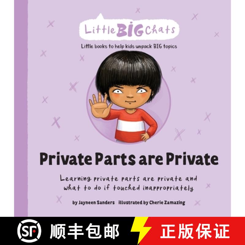 【2-3周达】Private Parts are Private: Learning private parts are private and what to do if touched in... [9781761160110]