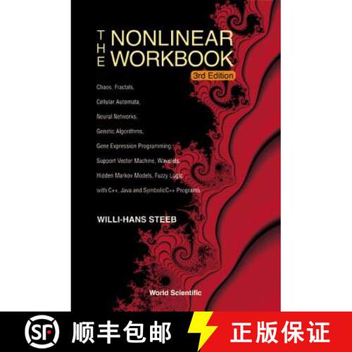 预订 精装 Nonlinear Workbook, The: Chaos, Fractals, Cellular Automata, Neural Networks, Genetic Algor... [9789812562784]
