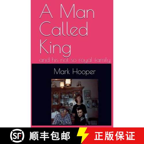 【3-4周达】A Man Called King and his not so royal family [9798224906635]