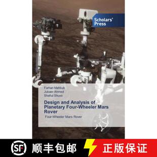 预订 Design and Analysis of Planetary Four-Wheeler Mars Rover [9786138940395]