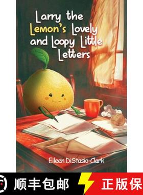 预订 Larry The Lemon's Lovey And Lowly Little Letters [9798330556397]