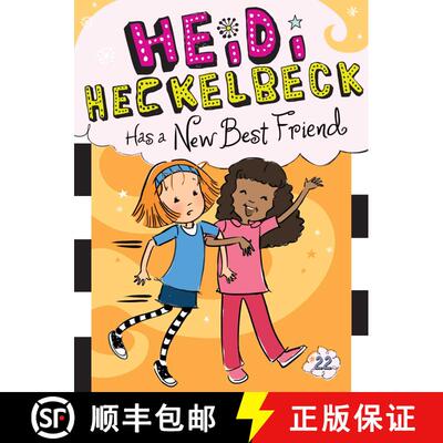 【3-4周达】Heidi Heckelbeck Has a New Best Friend, Volume 22 [9781534411081]