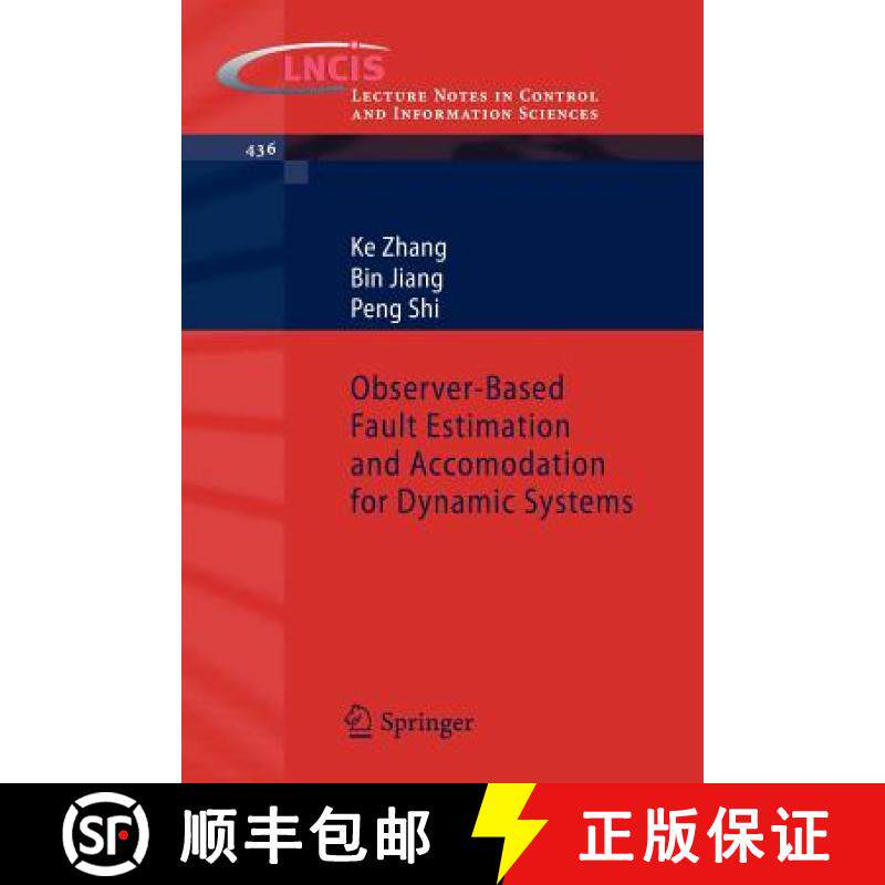 【3-4周达】Observer-Based Fault Estimation and Accomodation for Dynamic Systems [9783642339851]