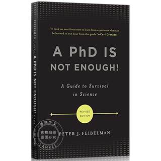 现货 有了博士学位还不够 A PhD Is Not Enough!: A Guide to Survival in Science [9780465022229]