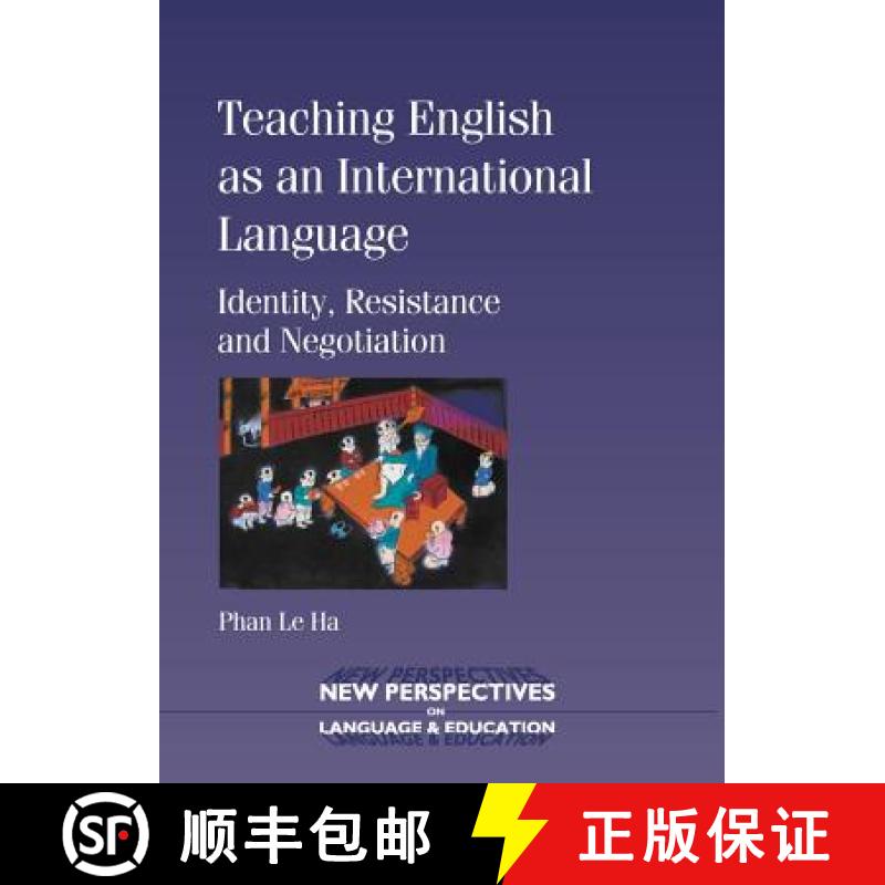 【3-4周达】Teaching English as an International Language : Identity, Resistance and Negotiation [9781847690487]